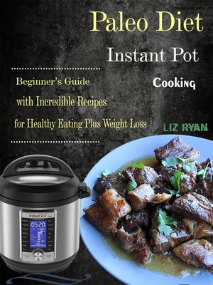 cover image of Paleo Diet Instant Pot Cooking